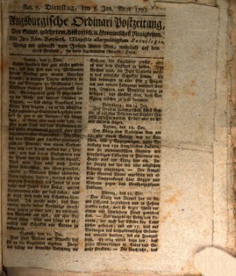 Augsburgische Ordinari Postzeitung von Staats-, gelehrten, historisch- u. ökonomischen Neuigkeiten (Augsburger Postzeitung) Dienstag 8. Januar 1799