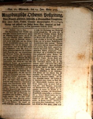 Augsburgische Ordinari Postzeitung von Staats-, gelehrten, historisch- u. ökonomischen Neuigkeiten (Augsburger Postzeitung) Mittwoch 23. Januar 1799