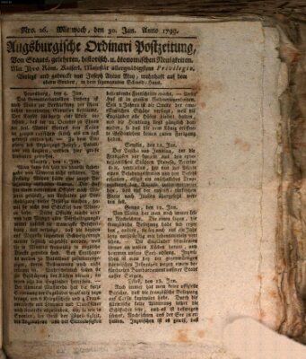 Augsburgische Ordinari Postzeitung von Staats-, gelehrten, historisch- u. ökonomischen Neuigkeiten (Augsburger Postzeitung) Mittwoch 30. Januar 1799