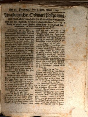 Augsburgische Ordinari Postzeitung von Staats-, gelehrten, historisch- u. ökonomischen Neuigkeiten (Augsburger Postzeitung) Freitag 8. Februar 1799