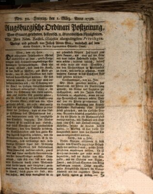 Augsburgische Ordinari Postzeitung von Staats-, gelehrten, historisch- u. ökonomischen Neuigkeiten (Augsburger Postzeitung) Freitag 1. März 1799