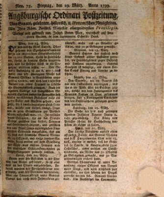 Augsburgische Ordinari Postzeitung von Staats-, gelehrten, historisch- u. ökonomischen Neuigkeiten (Augsburger Postzeitung) Freitag 29. März 1799