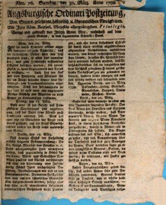 Augsburgische Ordinari Postzeitung von Staats-, gelehrten, historisch- u. ökonomischen Neuigkeiten (Augsburger Postzeitung) Samstag 30. März 1799