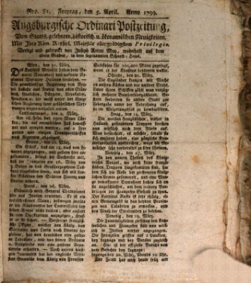 Augsburgische Ordinari Postzeitung von Staats-, gelehrten, historisch- u. ökonomischen Neuigkeiten (Augsburger Postzeitung) Freitag 5. April 1799