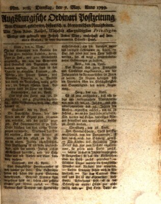 Augsburgische Ordinari Postzeitung von Staats-, gelehrten, historisch- u. ökonomischen Neuigkeiten (Augsburger Postzeitung) Dienstag 7. Mai 1799