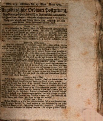 Augsburgische Ordinari Postzeitung von Staats-, gelehrten, historisch- u. ökonomischen Neuigkeiten (Augsburger Postzeitung) Montag 13. Mai 1799