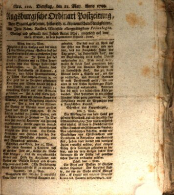 Augsburgische Ordinari Postzeitung von Staats-, gelehrten, historisch- u. ökonomischen Neuigkeiten (Augsburger Postzeitung) Dienstag 21. Mai 1799