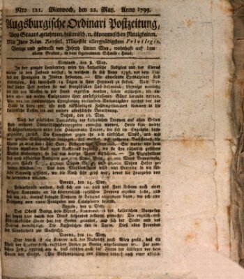 Augsburgische Ordinari Postzeitung von Staats-, gelehrten, historisch- u. ökonomischen Neuigkeiten (Augsburger Postzeitung) Mittwoch 22. Mai 1799