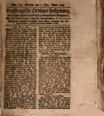 Augsburgische Ordinari Postzeitung von Staats-, gelehrten, historisch- u. ökonomischen Neuigkeiten (Augsburger Postzeitung) Freitag 7. Juni 1799