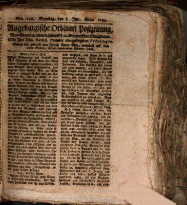 Augsburgische Ordinari Postzeitung von Staats-, gelehrten, historisch- u. ökonomischen Neuigkeiten (Augsburger Postzeitung) Samstag 8. Juni 1799