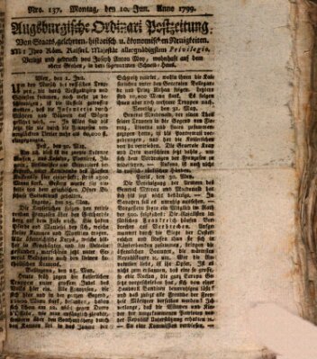 Augsburgische Ordinari Postzeitung von Staats-, gelehrten, historisch- u. ökonomischen Neuigkeiten (Augsburger Postzeitung) Montag 10. Juni 1799