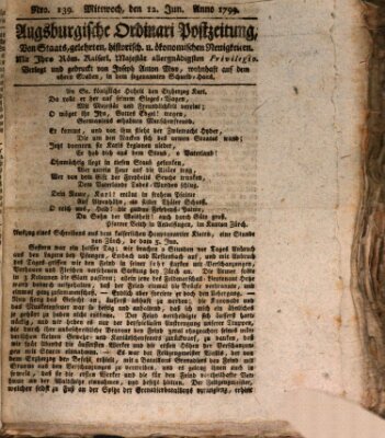 Augsburgische Ordinari Postzeitung von Staats-, gelehrten, historisch- u. ökonomischen Neuigkeiten (Augsburger Postzeitung) Mittwoch 12. Juni 1799