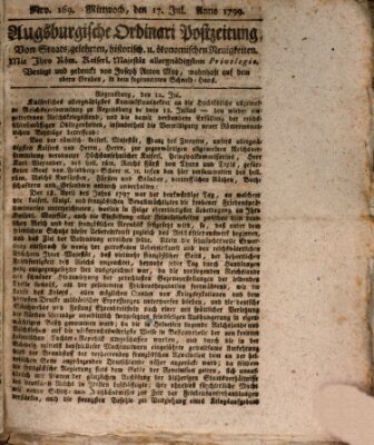 Augsburgische Ordinari Postzeitung von Staats-, gelehrten, historisch- u. ökonomischen Neuigkeiten (Augsburger Postzeitung) Mittwoch 17. Juli 1799