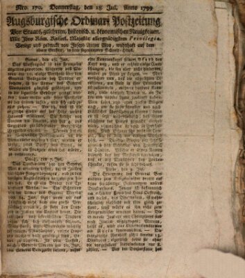 Augsburgische Ordinari Postzeitung von Staats-, gelehrten, historisch- u. ökonomischen Neuigkeiten (Augsburger Postzeitung) Donnerstag 18. Juli 1799