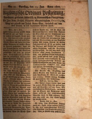 Augsburgische Ordinari Postzeitung von Staats-, gelehrten, historisch- u. ökonomischen Neuigkeiten (Augsburger Postzeitung) Samstag 11. Januar 1800