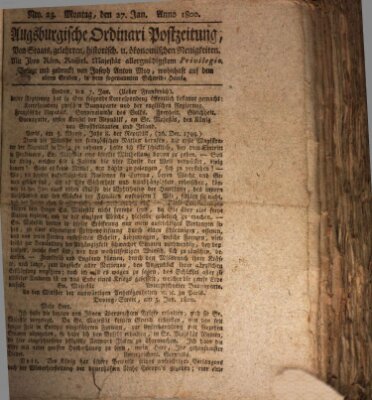 Augsburgische Ordinari Postzeitung von Staats-, gelehrten, historisch- u. ökonomischen Neuigkeiten (Augsburger Postzeitung) Montag 27. Januar 1800