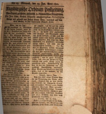 Augsburgische Ordinari Postzeitung von Staats-, gelehrten, historisch- u. ökonomischen Neuigkeiten (Augsburger Postzeitung) Mittwoch 29. Januar 1800