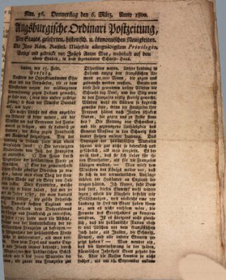 Augsburgische Ordinari Postzeitung von Staats-, gelehrten, historisch- u. ökonomischen Neuigkeiten (Augsburger Postzeitung) Donnerstag 6. März 1800