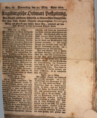 Augsburgische Ordinari Postzeitung von Staats-, gelehrten, historisch- u. ökonomischen Neuigkeiten (Augsburger Postzeitung) Donnerstag 20. März 1800