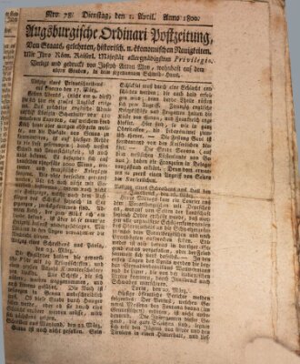 Augsburgische Ordinari Postzeitung von Staats-, gelehrten, historisch- u. ökonomischen Neuigkeiten (Augsburger Postzeitung) Dienstag 1. April 1800