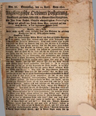 Augsburgische Ordinari Postzeitung von Staats-, gelehrten, historisch- u. ökonomischen Neuigkeiten (Augsburger Postzeitung) Donnerstag 10. April 1800