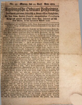 Augsburgische Ordinari Postzeitung von Staats-, gelehrten, historisch- u. ökonomischen Neuigkeiten (Augsburger Postzeitung) Montag 21. April 1800