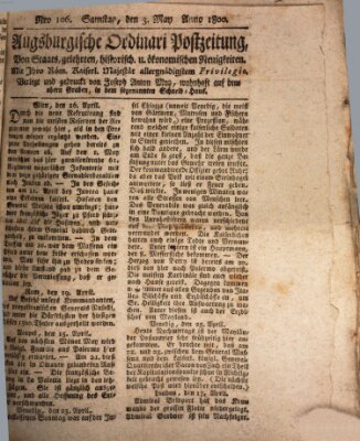 Augsburgische Ordinari Postzeitung von Staats-, gelehrten, historisch- u. ökonomischen Neuigkeiten (Augsburger Postzeitung) Samstag 3. Mai 1800