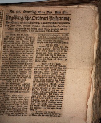 Augsburgische Ordinari Postzeitung von Staats-, gelehrten, historisch- u. ökonomischen Neuigkeiten (Augsburger Postzeitung) Donnerstag 29. Mai 1800