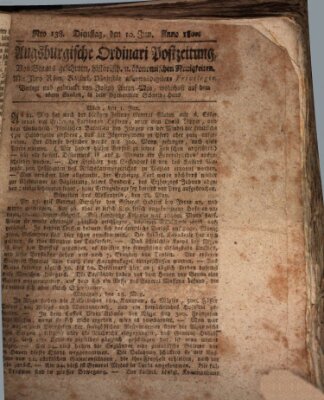 Augsburgische Ordinari Postzeitung von Staats-, gelehrten, historisch- u. ökonomischen Neuigkeiten (Augsburger Postzeitung) Dienstag 10. Juni 1800