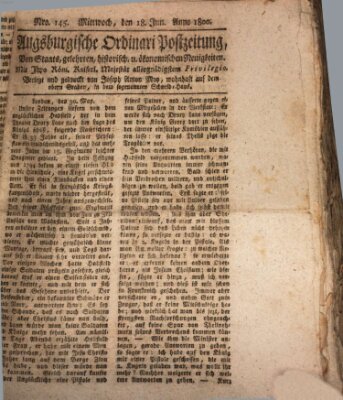 Augsburgische Ordinari Postzeitung von Staats-, gelehrten, historisch- u. ökonomischen Neuigkeiten (Augsburger Postzeitung) Mittwoch 18. Juni 1800