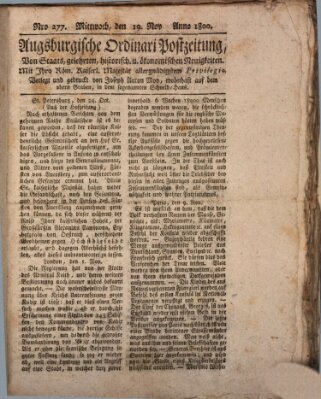 Augsburgische Ordinari Postzeitung von Staats-, gelehrten, historisch- u. ökonomischen Neuigkeiten (Augsburger Postzeitung) Mittwoch 19. November 1800