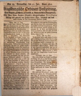 Augsburgische Ordinari Postzeitung von Staats-, gelehrten, historisch- u. ökonomischen Neuigkeiten (Augsburger Postzeitung) Donnerstag 22. Januar 1801