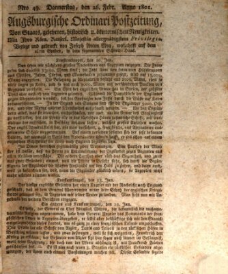 Augsburgische Ordinari Postzeitung von Staats-, gelehrten, historisch- u. ökonomischen Neuigkeiten (Augsburger Postzeitung) Donnerstag 26. Februar 1801