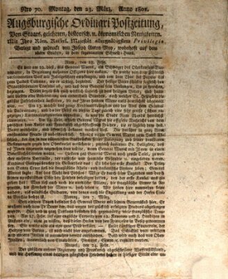 Augsburgische Ordinari Postzeitung von Staats-, gelehrten, historisch- u. ökonomischen Neuigkeiten (Augsburger Postzeitung) Montag 23. März 1801