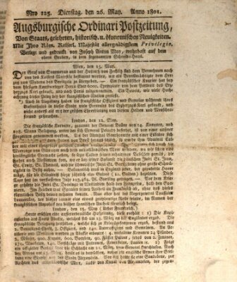 Augsburgische Ordinari Postzeitung von Staats-, gelehrten, historisch- u. ökonomischen Neuigkeiten (Augsburger Postzeitung) Dienstag 26. Mai 1801