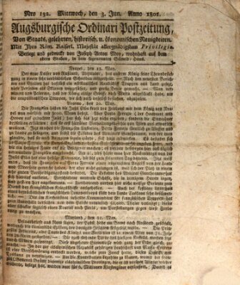 Augsburgische Ordinari Postzeitung von Staats-, gelehrten, historisch- u. ökonomischen Neuigkeiten (Augsburger Postzeitung) Mittwoch 3. Juni 1801