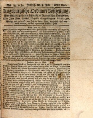 Augsburgische Ordinari Postzeitung von Staats-, gelehrten, historisch- u. ökonomischen Neuigkeiten (Augsburger Postzeitung) Freitag 5. Juni 1801