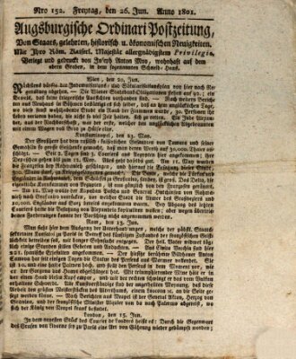 Augsburgische Ordinari Postzeitung von Staats-, gelehrten, historisch- u. ökonomischen Neuigkeiten (Augsburger Postzeitung) Freitag 26. Juni 1801