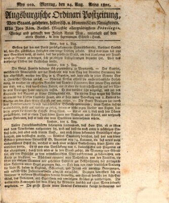 Augsburgische Ordinari Postzeitung von Staats-, gelehrten, historisch- u. ökonomischen Neuigkeiten (Augsburger Postzeitung) Montag 24. August 1801