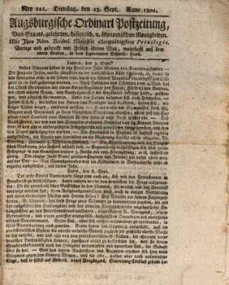 Augsburgische Ordinari Postzeitung von Staats-, gelehrten, historisch- u. ökonomischen Neuigkeiten (Augsburger Postzeitung) Dienstag 15. September 1801