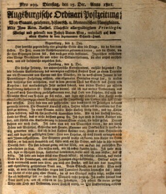 Augsburgische Ordinari Postzeitung von Staats-, gelehrten, historisch- u. ökonomischen Neuigkeiten (Augsburger Postzeitung) Dienstag 15. Dezember 1801