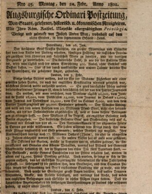 Augsburgische Ordinari Postzeitung von Staats-, gelehrten, historisch- u. ökonomischen Neuigkeiten (Augsburger Postzeitung) Montag 22. Februar 1802