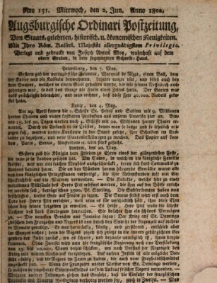 Augsburgische Ordinari Postzeitung von Staats-, gelehrten, historisch- u. ökonomischen Neuigkeiten (Augsburger Postzeitung) Mittwoch 2. Juni 1802