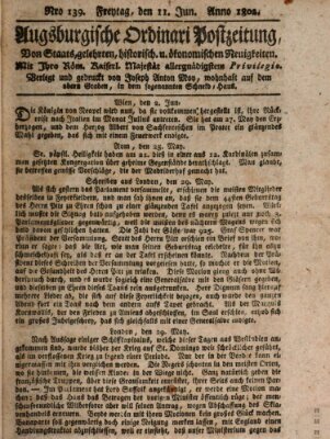 Augsburgische Ordinari Postzeitung von Staats-, gelehrten, historisch- u. ökonomischen Neuigkeiten (Augsburger Postzeitung) Freitag 11. Juni 1802