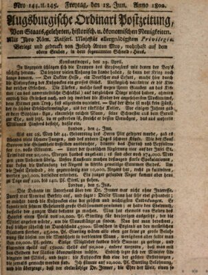 Augsburgische Ordinari Postzeitung von Staats-, gelehrten, historisch- u. ökonomischen Neuigkeiten (Augsburger Postzeitung) Freitag 18. Juni 1802