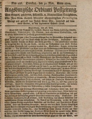 Augsburgische Ordinari Postzeitung von Staats-, gelehrten, historisch- u. ökonomischen Neuigkeiten (Augsburger Postzeitung) Dienstag 30. November 1802