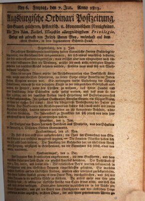 Augsburgische Ordinari Postzeitung von Staats-, gelehrten, historisch- u. ökonomischen Neuigkeiten (Augsburger Postzeitung) Freitag 7. Januar 1803