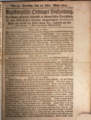 Augsburgische Ordinari Postzeitung von Staats-, gelehrten, historisch- u. ökonomischen Neuigkeiten (Augsburger Postzeitung) Samstag 26. Februar 1803