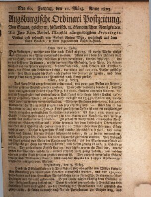 Augsburgische Ordinari Postzeitung von Staats-, gelehrten, historisch- u. ökonomischen Neuigkeiten (Augsburger Postzeitung) Freitag 11. März 1803