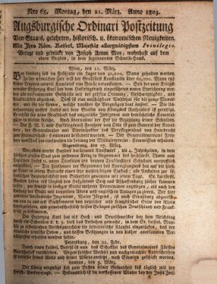 Augsburgische Ordinari Postzeitung von Staats-, gelehrten, historisch- u. ökonomischen Neuigkeiten (Augsburger Postzeitung) Montag 21. März 1803